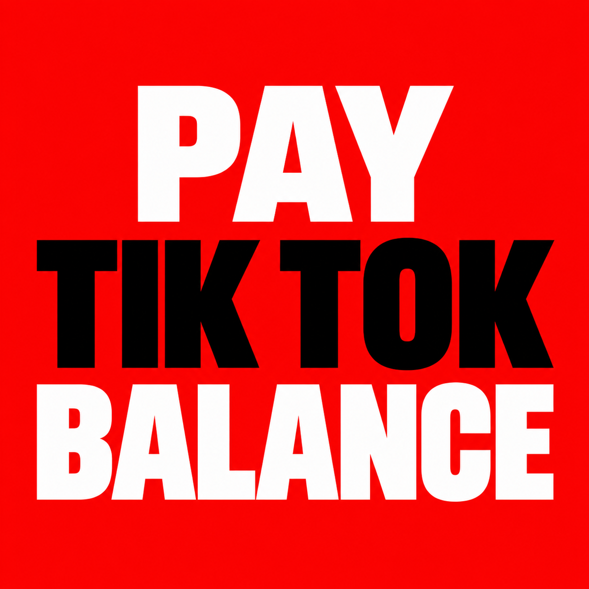 Pay Tik Tok Balance!
