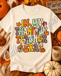 In My Thankful Teacher Era DTF Transfer – 11” x 11”